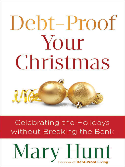 Title details for Debt-Proof Your Christmas by Mary Hunt - Available